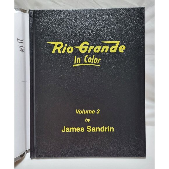 Rio Grande In Color Volume 3 By James Sandrin Hardcover 2001 Morning Sun Books - Picture 6 of 8